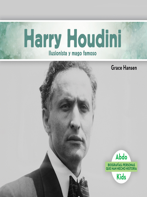 Title details for Harry Houdini by Grace Hansen - Wait list
